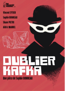 OUBLIER KAFKA | LES 9 & 10 MAI 20H30